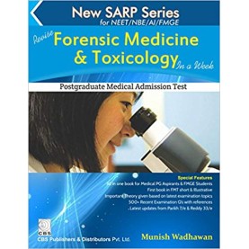 New SARP Series for NEET/NBE/AI/FMGE Revise Forensic Medicine & Toxicology in a Week (PG Medical Entrance Test) Paperback – 2005by Wadhwan M. (Author)
