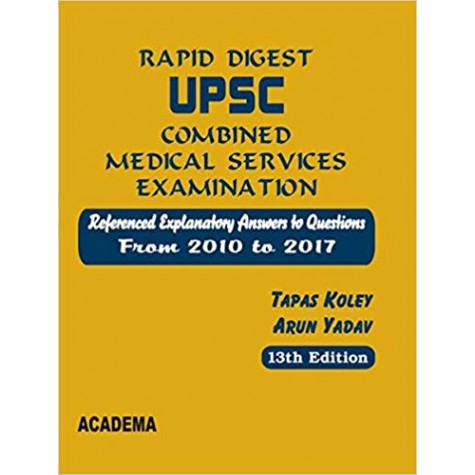 Rapid Digest UPSC Combined Medical Services Examination (2010 - 2017) 13th Edition 2018 Paperback – 2018