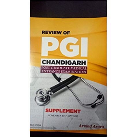 Review Of PGI Chandigarh Supplement November2017-May2017 Paperback – 2018by Arvind Arora  (Author)