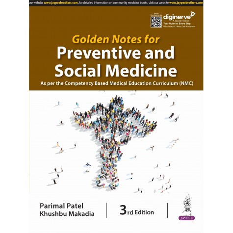Golden Notes for Preventive and Social Medicine Paperback – 3E- 2024 by Parimal Patel , Khushbu Makadia 