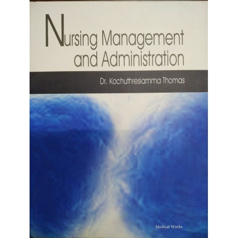 Nursing Management & Administration-1E-Kochuthresiamma(Author)