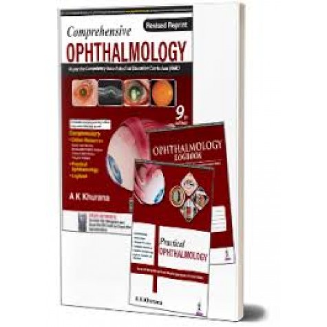 Comprehensive Ophthalmology With Ophthalmology Logbook Plus Practical Ophthalmology 9E- by AK Khurana, Aruj K Khurana