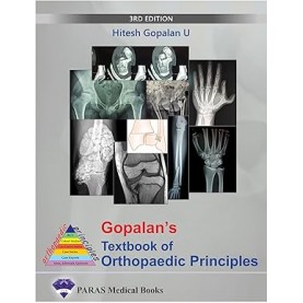 Gopalan’s Textbook of Orthopaedic Principles 3/e - Hard Cover- 2024 by Hitesh Gopalan U
