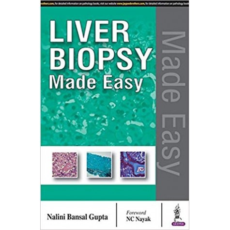 Liver Biopsy Made Easy Hardcover – 1 Dec 2017by Nalini Bansal Gupta (Author)