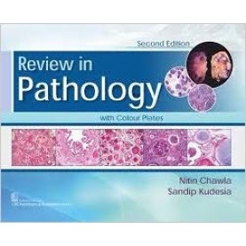 REVIEW IN PATHOLOGY WITH COLOUR PLATES 2ED (PB 2018) Paperback – 2018by Chawla (Author)