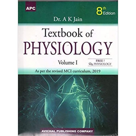 Textbook of Physiology (Volumes I and II) Paperback – 2019by A K Jain (Author)