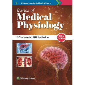Basics of Medical Physiology, 5ed Paperback –2023 by Dr Venkatesh and Sudhakar HH 