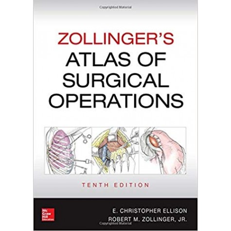 Zollinger's Atlas of Surgical Operations, Tenth Edition Hardcover-16 May 2016by Robert Zollinger (Author), E. Ellison (Author)