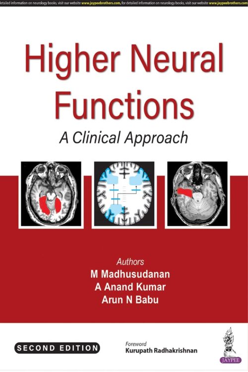 HIGHER NEURAL FUNCTIONS: A CLINICAL APPROACH
