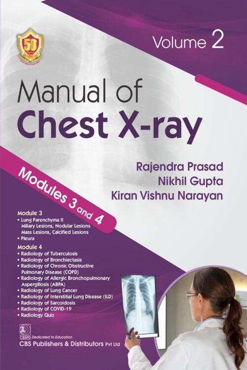 Manual Of Chest Xray Modules 3 And 4 Vol 2 