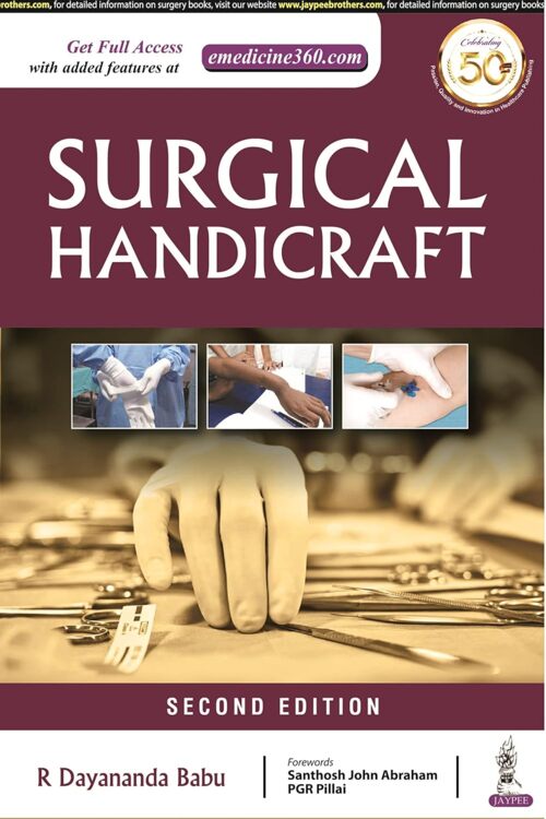 Surgical Handicraft: Manual for Surgical Residents & Surgeons