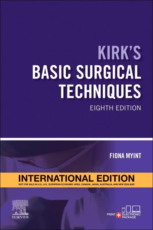 Kirk'S Basic Surgical Techniques - International Edition 8/E