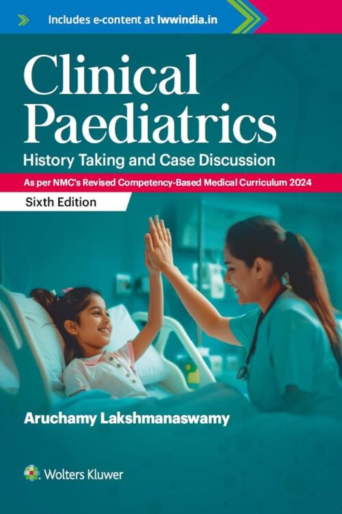 CLINICAL PAEDIATRICS HISTORY TAKING CASE DISCUSSION WITH ACCESS CODE 6ED