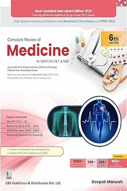 Complete Review of Medicine for NEXT-INI-CET & NBE 6ed. by Deepak Marwah 