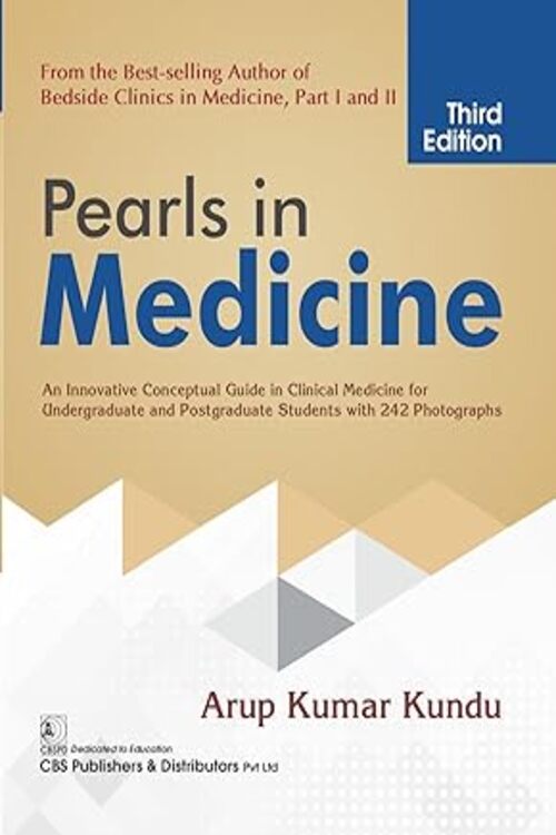 Pearls In Medicine 3Ed by Arup Kumar Kundu