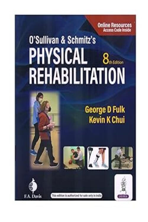 O sullivan Schmitz s Physical Rehabilitation George D Fulk by Carolyn Kisner 