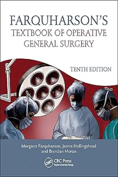 Farquharson's Textbook of Operative General Surgery by Margaret Farquharson   