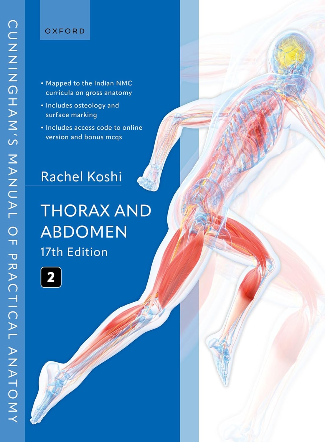 CUNNINGHAM'S MANUAL OF PRACTICAL ANATOMY VOL 2 17E by Rachel Koshi