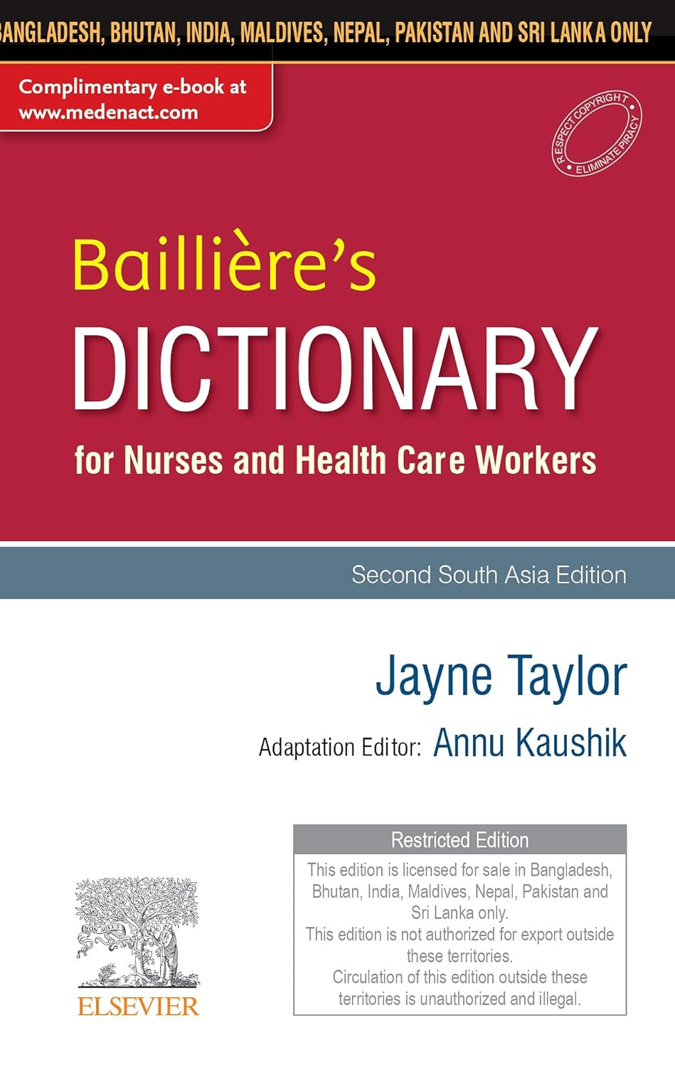 Bailliere's Nurses' Dictionary for Nurses and Health Care Workers: Second South Asia Edition by Dr Annu Kaushik
