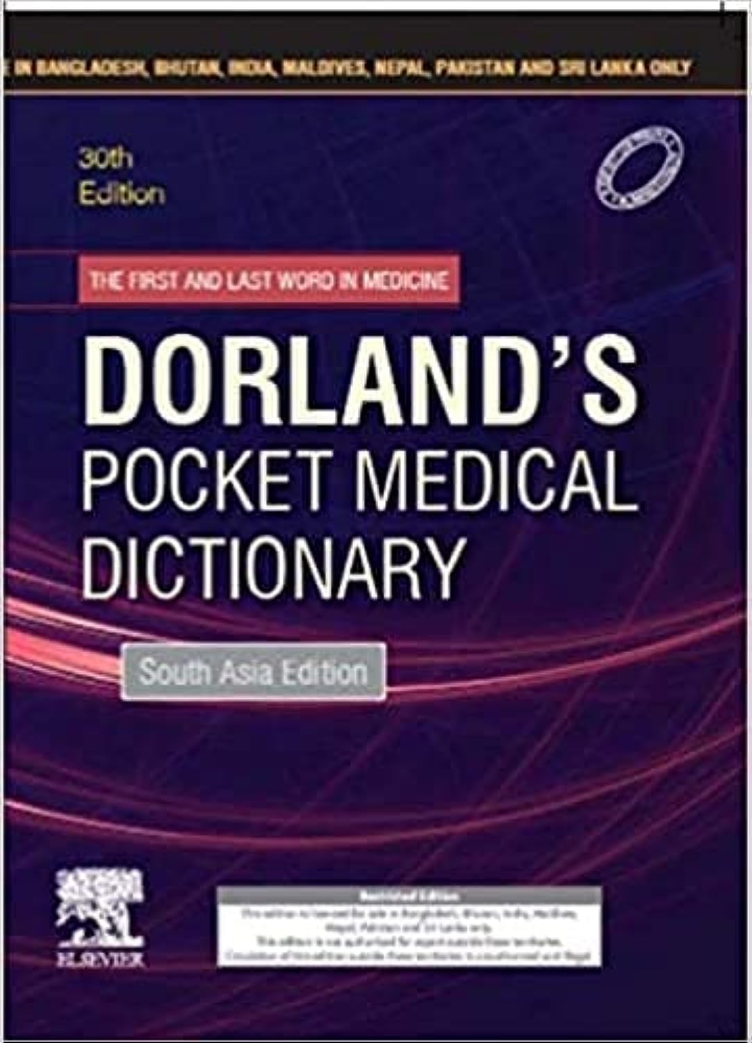 Dorland's Pocket Medical Dictionary, 30E: South Asia Edition by Dorland