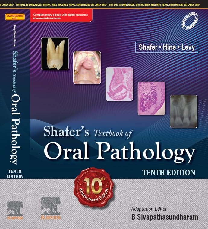 Shafer'S Textbook Of Oral Pathology, 10E by B Sivapathasundharam 