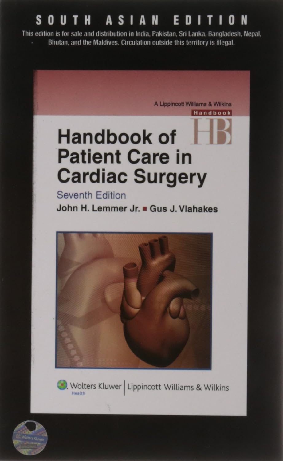 Handbook of Patient Care in Cardiac Surgery, 7th South Asian ed by John H.