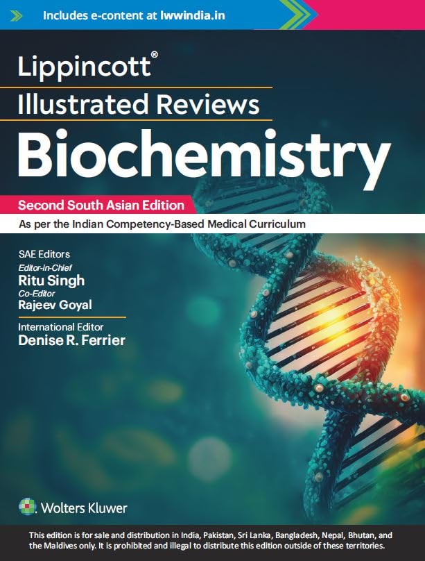 Lippincott's Illustrated Reviews - Biochemistry, 2nd South Asian ed by Ritu Singh 