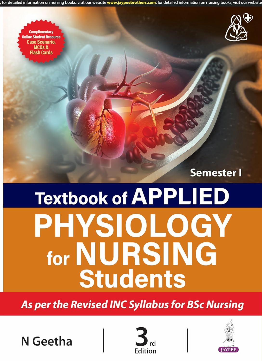 TEXTBOOK OF APPLIED PHYSIOLOGY FOR NURSING STUDENTS (SEMESTER 1) by N Geetha