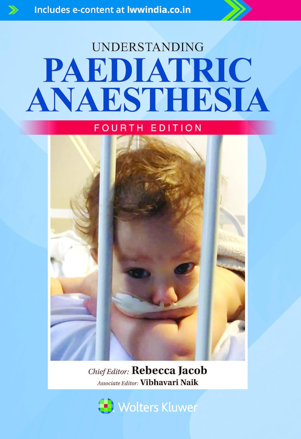 Understanding Paediatric Anaesthesia, 4ed by Rebecca Jacob 