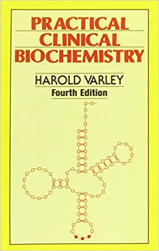 Practical Clinical Biochemistry Paperback – 1 Dec 2005by Harold Varley (Author)
