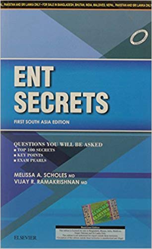 ENT Secretss Paperback – Jul 2016 by Melissa A Scholes (Author), Vijay R Ramakrishnan (Author)