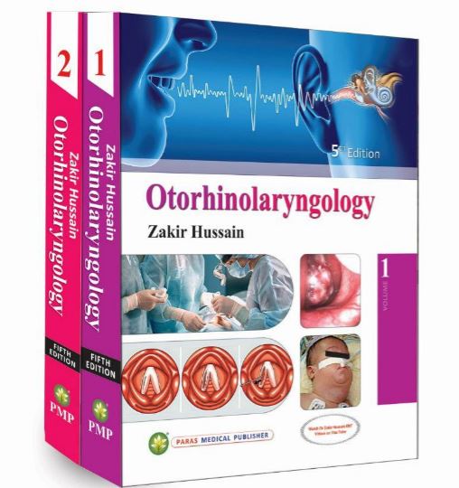 Otorhinolaryngology (5th Edition 2024) (2 Vols Set) Paperback – 2024 by Zakir Hussain (Author)