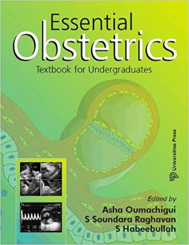 Essentials of Obstetrics Paperback-2011by Asha Oumachigui / Soundara Raghavan (Author)