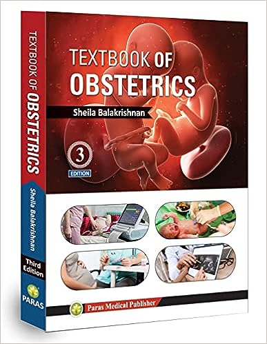 Textbook of Obstetrics  3rd Edition 2020 by Sheila Balakrishnan
