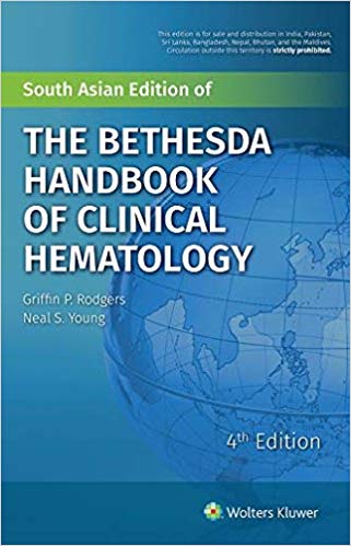 The Bethesda Handbook  of Clinical Hematology Paperback – 12 May 2018 by Rodgers (Author)