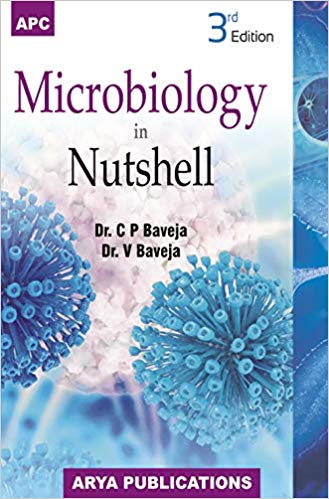 Microbiology in Nutshell Paperback-1 Jan 2019by C.P. Baveja (Author), V. Baveja (Author)