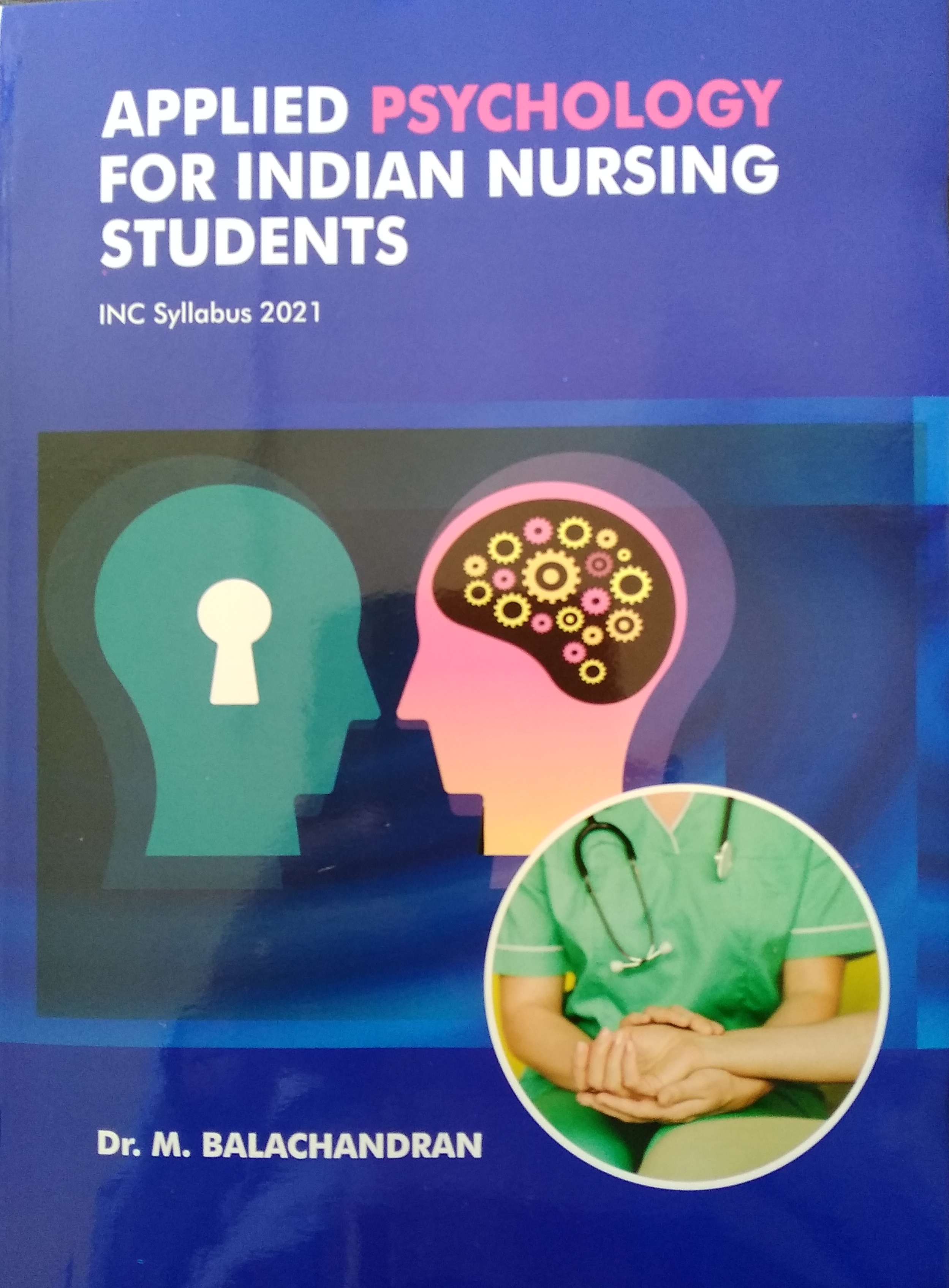 Applied Psychology for Indian Nursing Students INC Syllabus 2021 by Balachandran M
