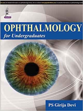 Ophthalmology For Undergraduates Paperback-2015 by Devi Ps Girija (Author)