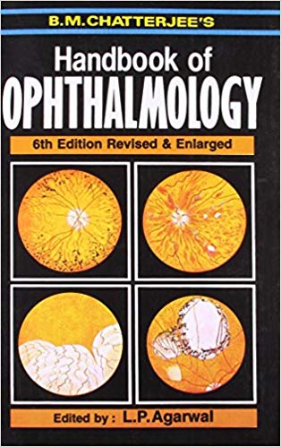 Handbook of Ophthalmology Paperback-1 Dec 2008 by B.M. Chatterjee (Author)