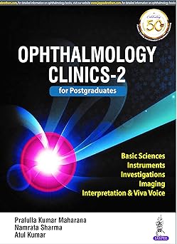 Ophthalmology Clinics- 2 Paperback –  2019 by Prafulla Kumar Maharana (Author), Namrata Sharma (Author), 