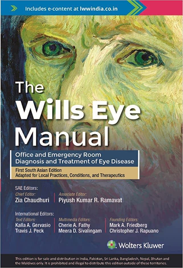 The Wills Eye Manual: Office and Emergency Room Diagnosis and Treatment of Eye Disease (SAE) Paperback – 2022 by Zia Chaudhuri (Editor), Piyush Kumar R Ramavat (Editor)