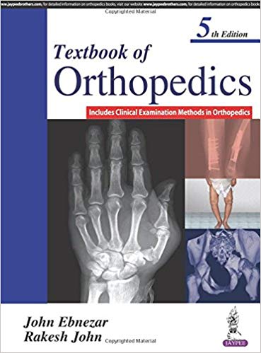 Textbook of Orthopedics Paperback – 31 Dec 2016 by John Ebnezar (Author)