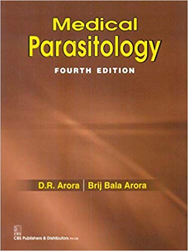 MEDICAL PARASITOLOGY, 4E (H 2015) Hardcover – 2015by ARORA D.R. (Author)