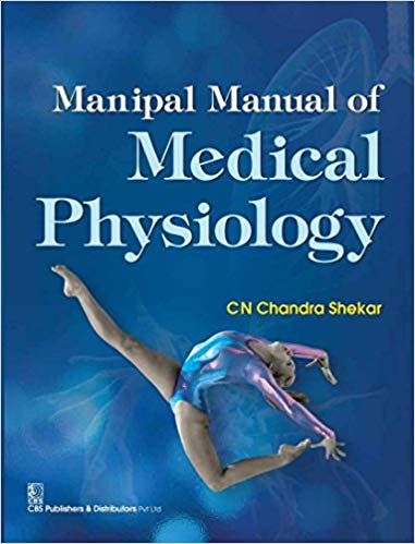 Manipal Manual of Medical Physiology Paperback – 1 Mar 2016by Chandra C.N. Shekar (Author)