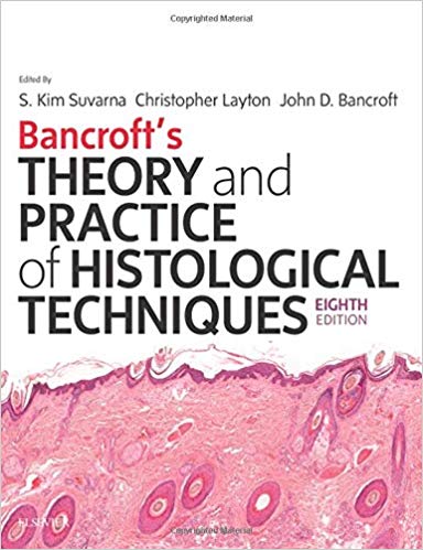 Bancroft's Theory and Practice of Histological Techniques Hardcover-2 May 2018by Kim S Suvarna MBBS BSc FRCP FRCPath (Author), Christopher Layton PhD (Author), & 1 More