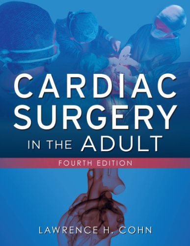 Cardiac Surgery In The Adult Hardcover-2012by Lawrence H. Cohn (Author)
